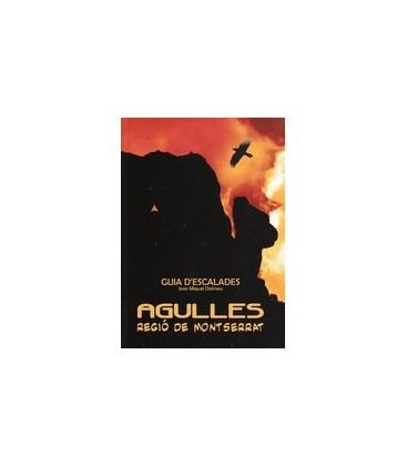 AGULLES Montserrat - Climbing Guidebook